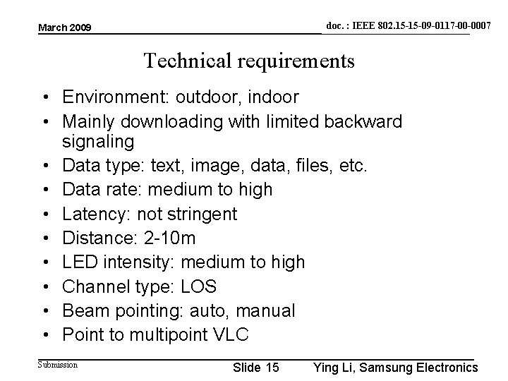 doc. : IEEE doc. : 802. 15 -15 -09 -0117 -00 -0007 IEEE 802.