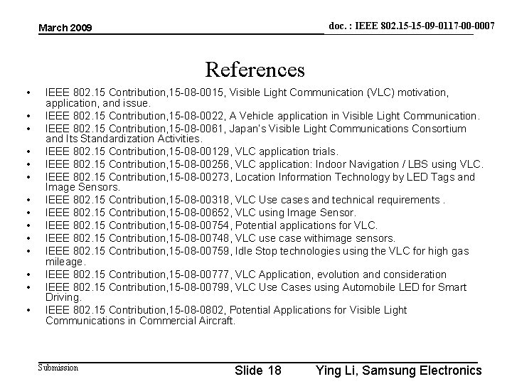 doc. : IEEE doc. : 802. 15 -15 -09 -0117 -00 -0007 IEEE 802.