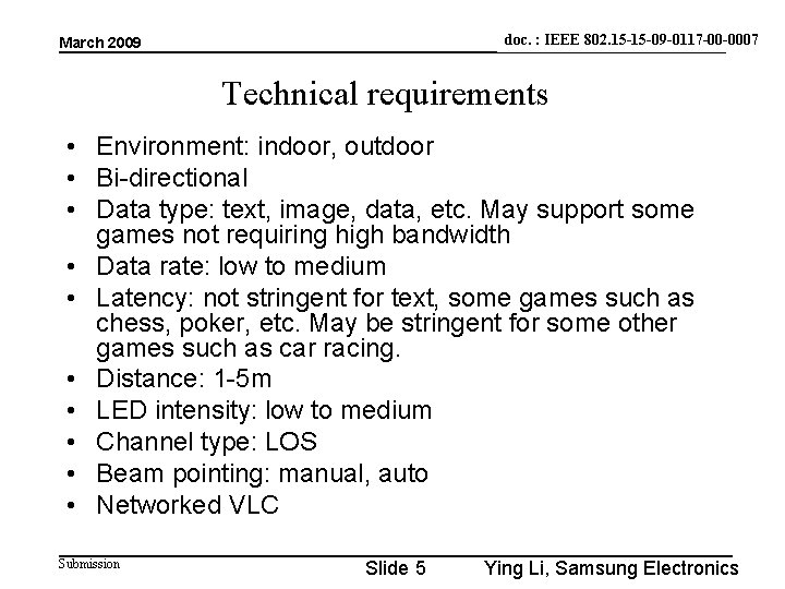 doc. : IEEE doc. : 802. 15 -15 -09 -0117 -00 -0007 IEEE 802.