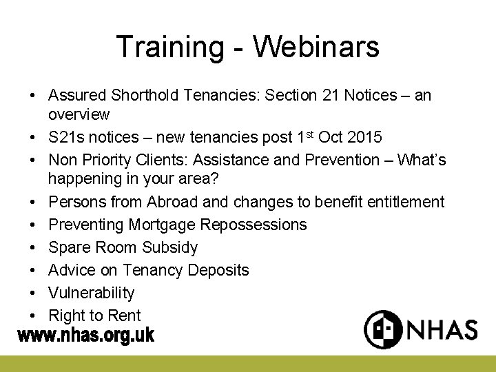 Training - Webinars • Assured Shorthold Tenancies: Section 21 Notices – an overview • Training - Webinars • Assured Shorthold Tenancies: Section 21 Notices – an overview •