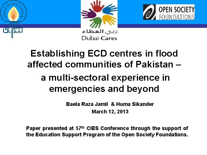 Readiness for Early Establishing ECD centres in flood Childhood Education affected communities of Pakistan