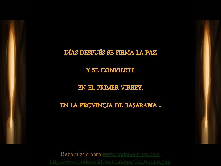 DÍAS DESPUÉS SE FIRMA LA PAZ Y SE CONVIERTE EN EL PRIMER VIRREY, EN