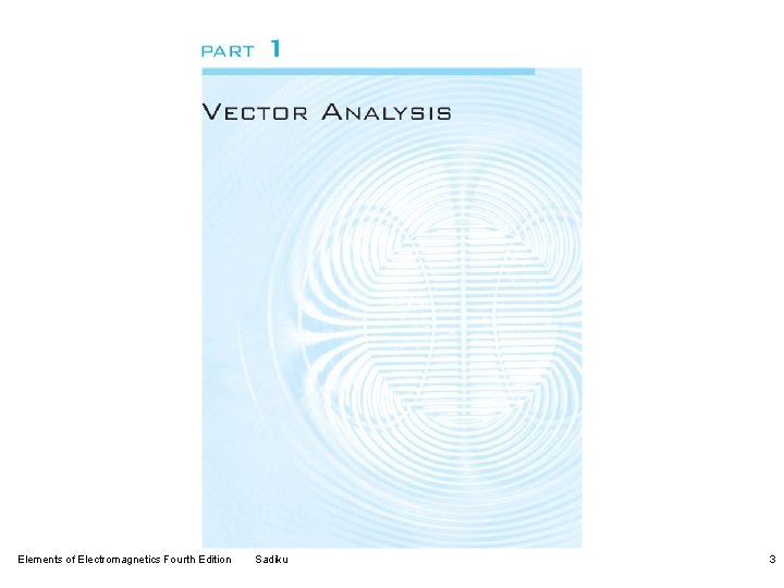 Elements of Electromagnetics Fourth Edition Sadiku 3 