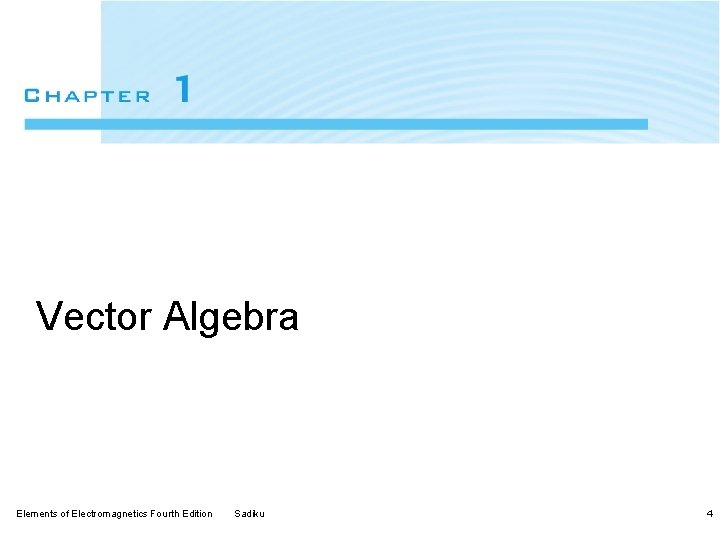 Vector Algebra Elements of Electromagnetics Fourth Edition Sadiku 4 