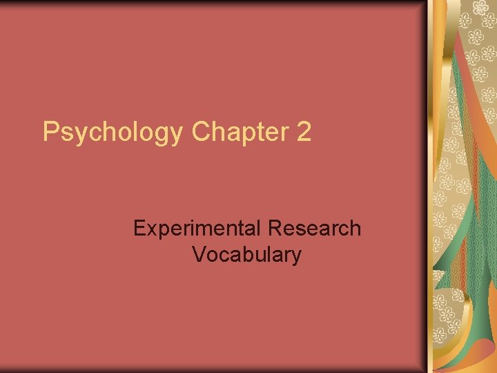 Psychology Chapter 2 Experimental Research Vocabulary 