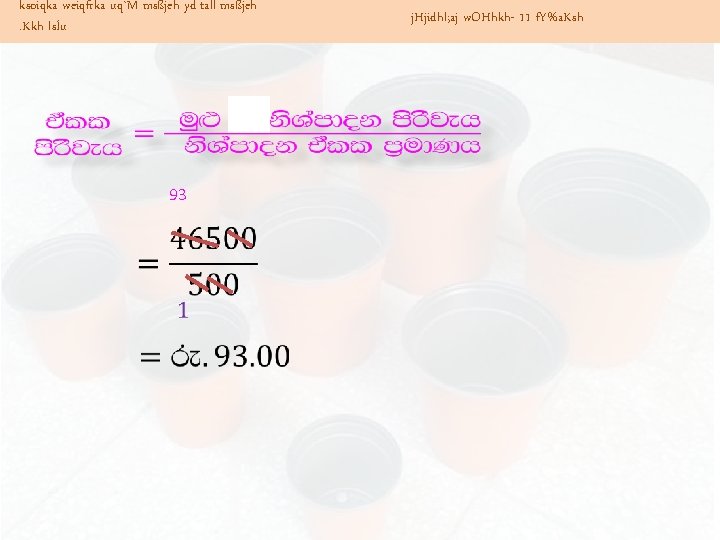 ksoiqka weiqfrka uq`M msßjeh yd tall msßjeh. Kkh lsÍu 93 j. Hjidhl; aj w.