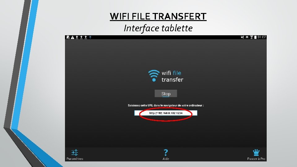 WIFI FILE TRANSFERT Interface tablette 