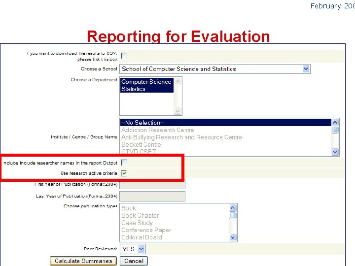 February 200 Reporting for Evaluation 