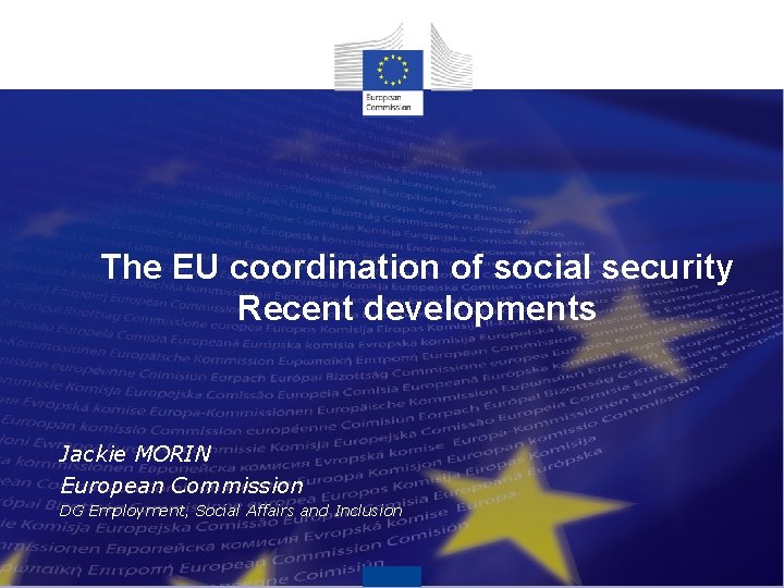 The EU coordination of social security Recent developments