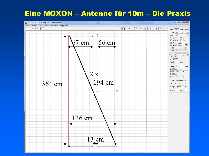 Eine MOXON – Antenne für 10 m – Die Praxis 67 cm 364 cm