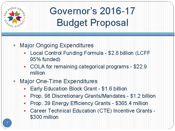 Governor’s 2016 -17 Budget Proposal § Major Ongoing Expenditures § Local Control Funding Formula
