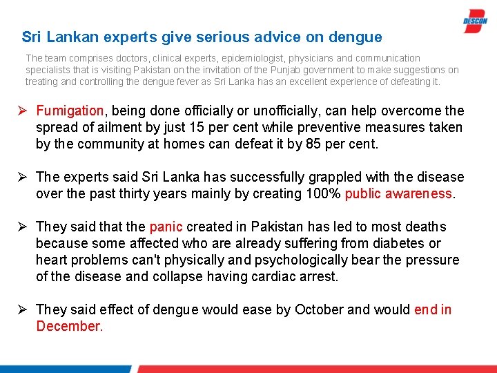 Sri Lankan experts give serious advice on dengue The team comprises doctors, clinical experts,