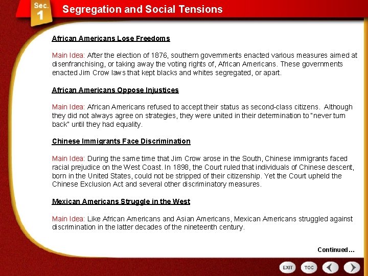Segregation and Social Tensions African Americans Lose Freedoms Main Idea: After the election of