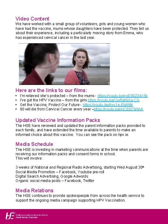 Video Content We have worked with a small group of volunteers, girls and young