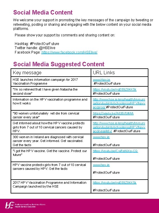 Social Media Content We welcome your support in promoting the key messages of the