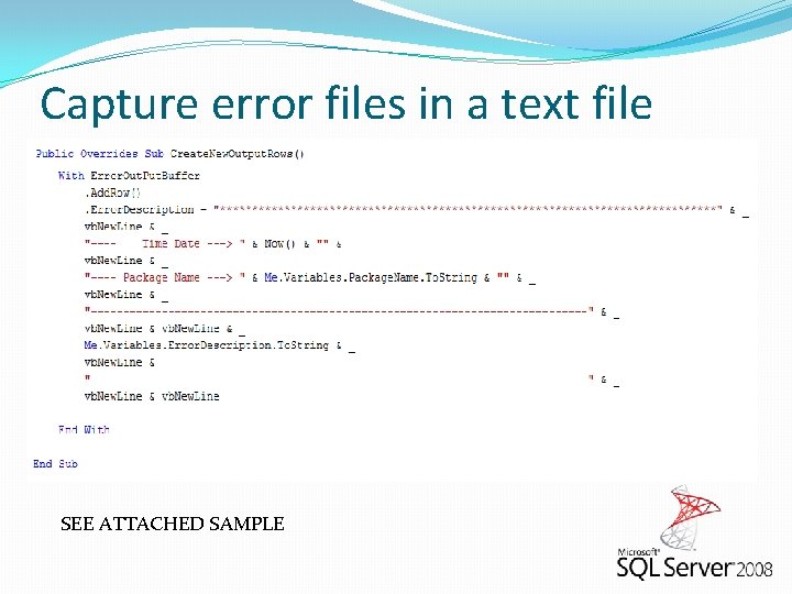 Capture error files in a text file SEE ATTACHED SAMPLE 