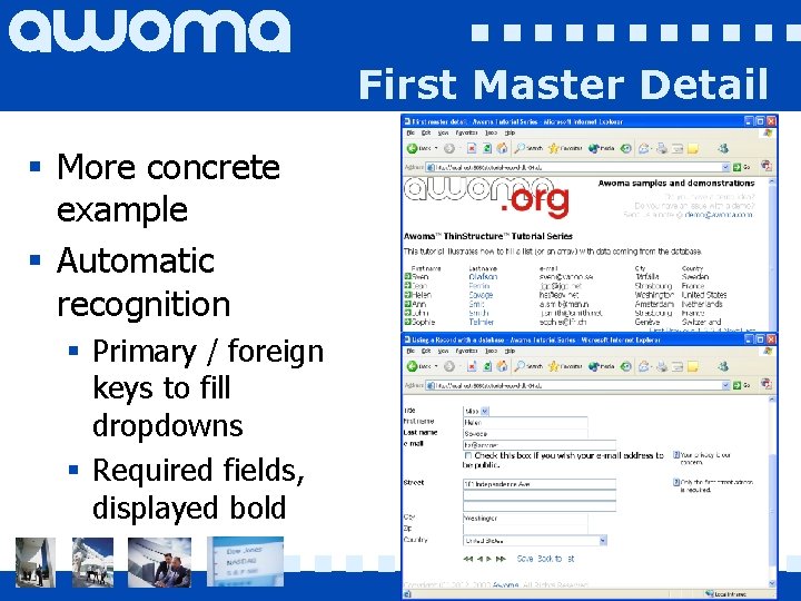 First Master Detail § More concrete example § Automatic recognition § Primary / foreign