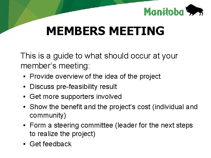 MEMBERS MEETING This is a guide to what should occur at your member’s meeting: MEMBERS MEETING This is a guide to what should occur at your member’s meeting: