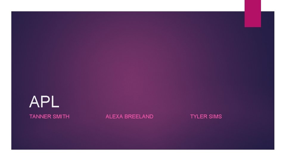 APL TANNER SMITH ALEXA BREELAND TYLER SIMS 