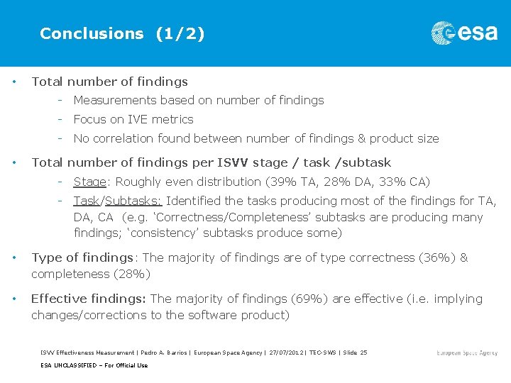 Conclusions (1/2) • Total number of findings - Measurements based on number of findings