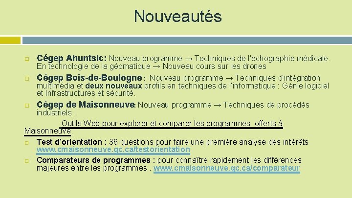 Nouveautés q Cégep Ahuntsic: Nouveau programme → Techniques de l’échographie médicale. En technologie de