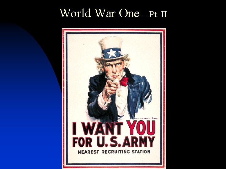 World War One – Pt. II 