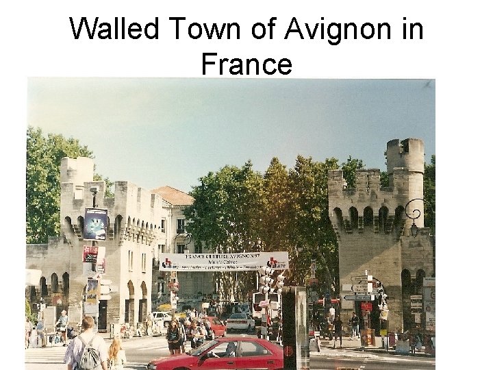 Walled Town of Avignon in France 