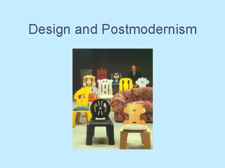 Design and Postmodernism 