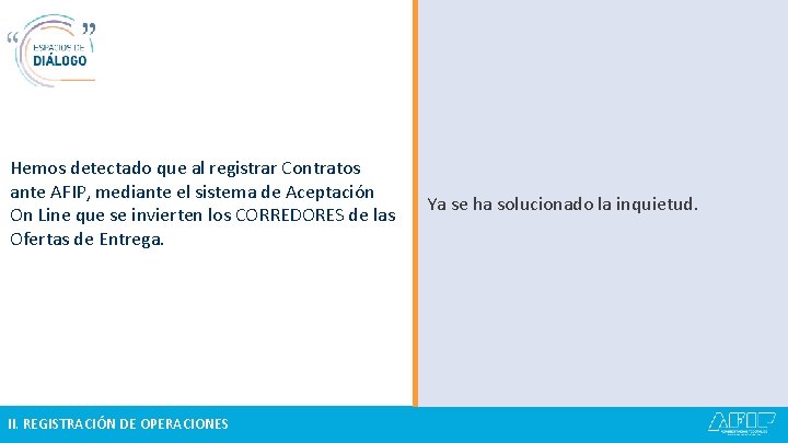 Hemos detectado que al registrar Contratos ante AFIP, mediante el sistema de Aceptación On