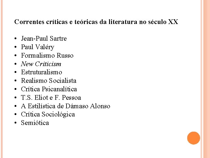 Correntes críticas e teóricas da literatura no século XX • • • Jean-Paul Sartre