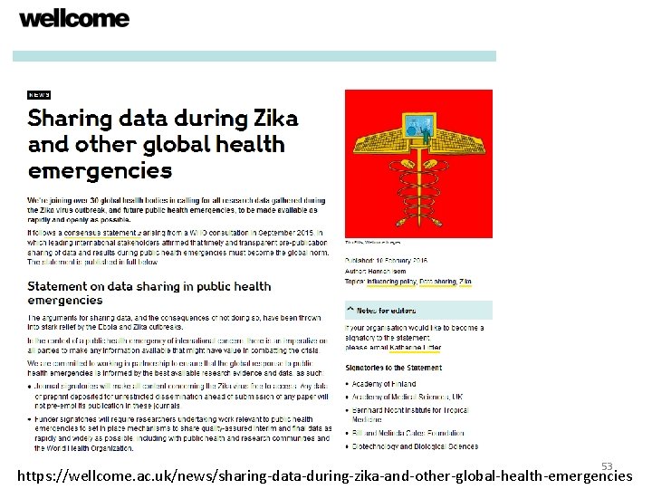 53 https: //wellcome. ac. uk/news/sharing-data-during-zika-and-other-global-health-emergencies 