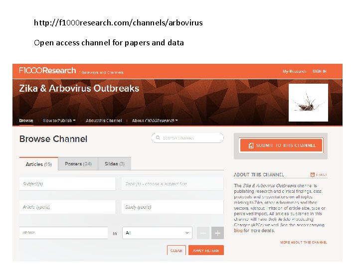 http: //f 1000 research. com/channels/arbovirus Open access channel for papers and data 