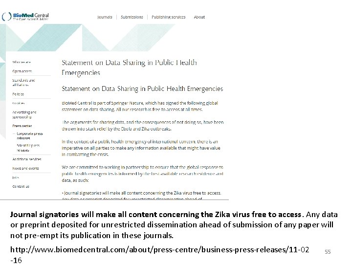 Journal signatories will make all content concerning the Zika virus free to access. Any