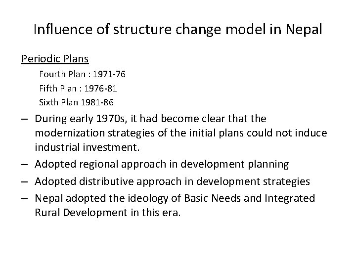 Influence of structure change model in Nepal Periodic Plans Fourth Plan : 1971 -76