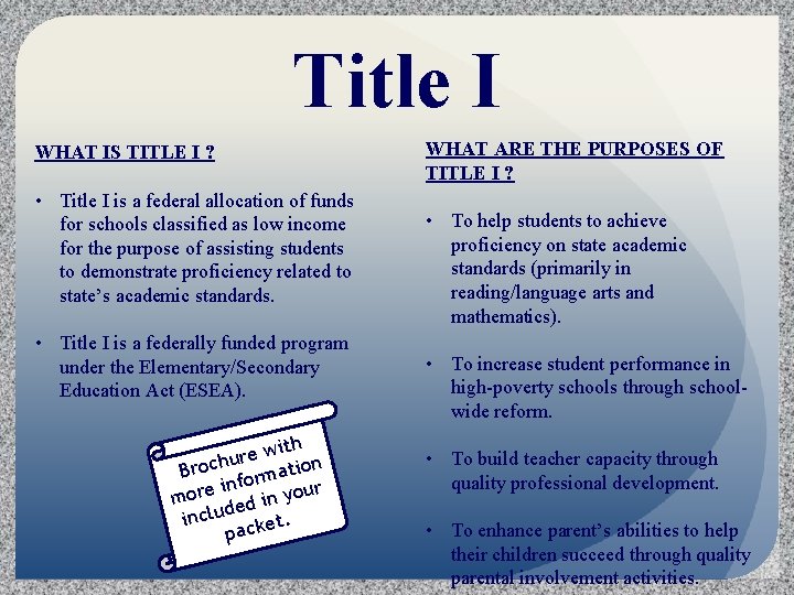 Title I WHAT IS TITLE I ? • Title I is a federal allocation