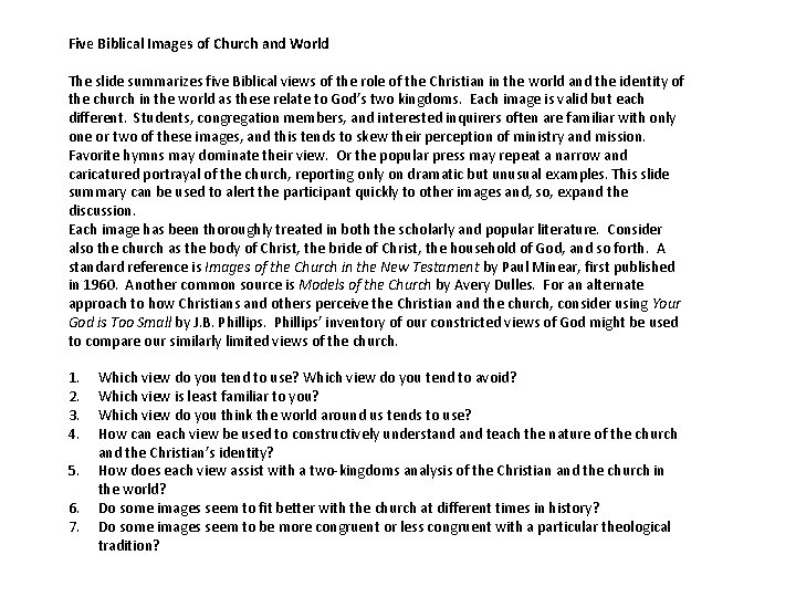 Five Biblical Images of Church and World The slide summarizes five Biblical views of