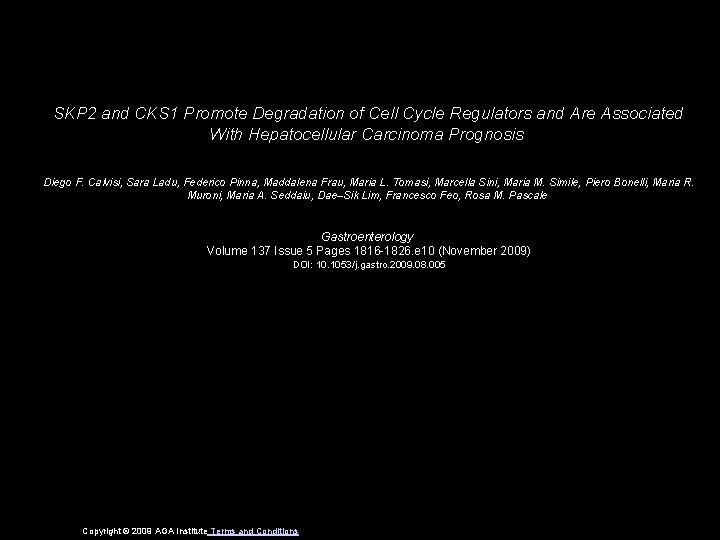 SKP 2 and CKS 1 Promote Degradation of Cell Cycle Regulators and Are Associated
