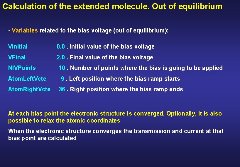 Calculation of the extended molecule. Out of equilibrium - Variables related to the bias