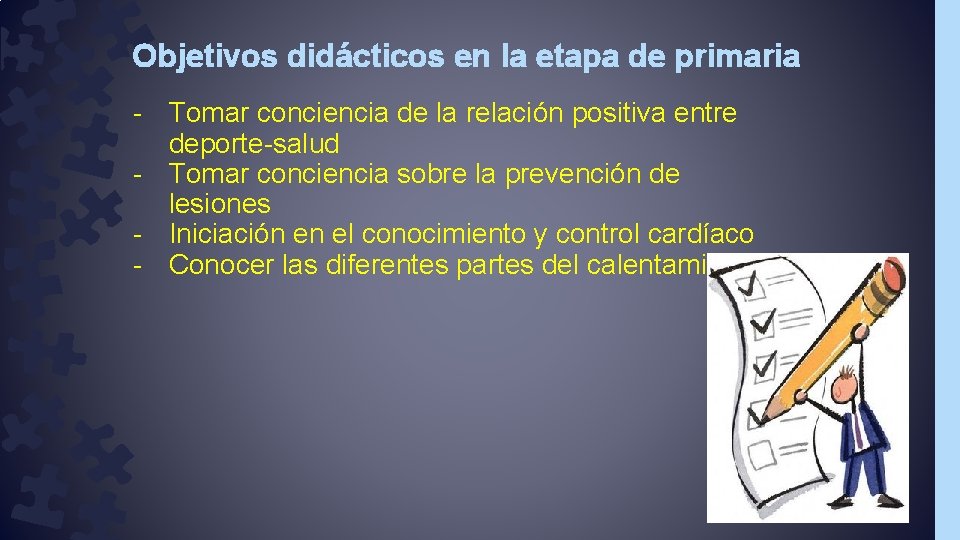 Objetivos didácticos en la etapa de primaria - Tomar conciencia de la relación positiva
