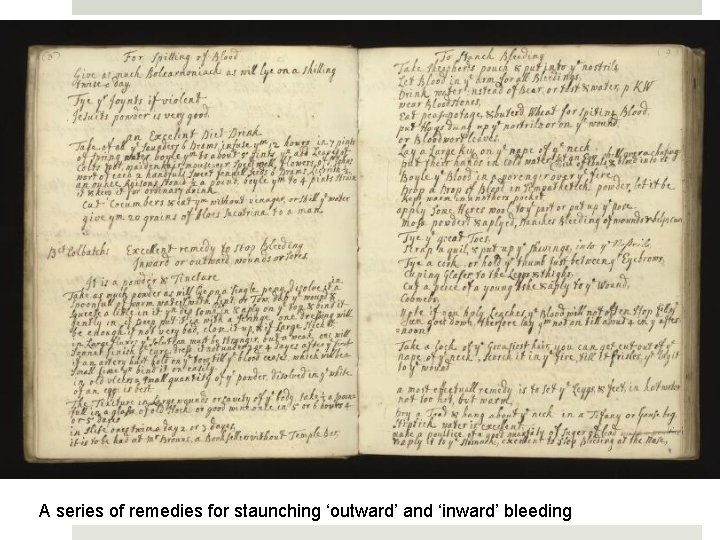 A series of remedies for staunching ‘outward’ and ‘inward’ bleeding 