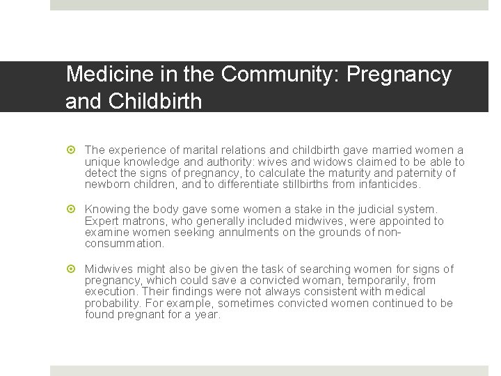 Medicine in the Community: Pregnancy and Childbirth The experience of marital relations and childbirth