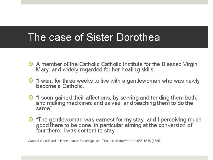 The case of Sister Dorothea A member of the Catholic Institute for the Blessed