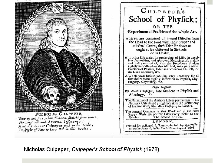 Nicholas Culpeper, Culpeper’s School of Physick (1678) 