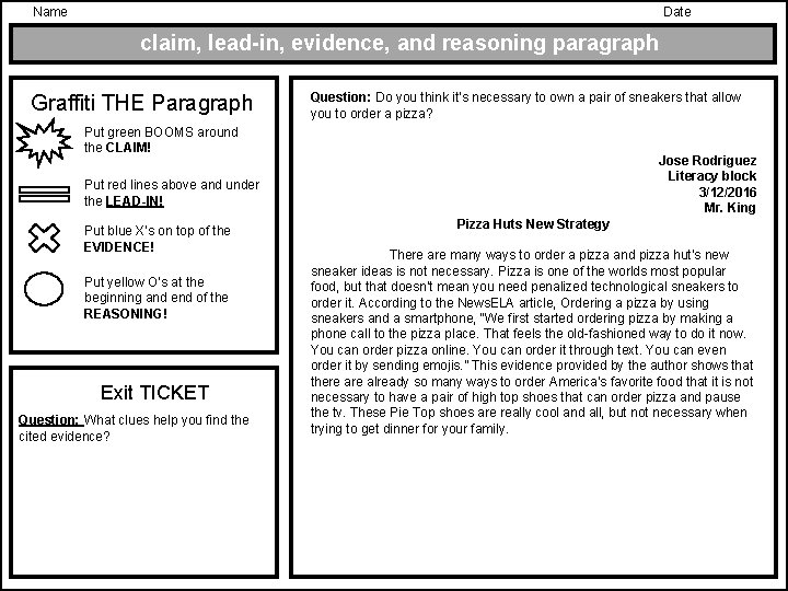 Name Date claim, lead-in, evidence, and reasoning paragraph Graffiti THE Paragraph Question: Do you