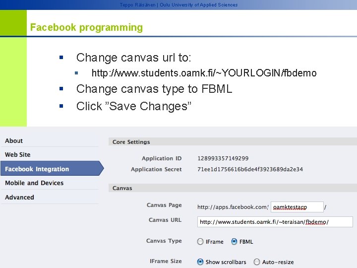 Teppo Räisänen | Oulu University of Applied Sciences Facebook programming § Change canvas url