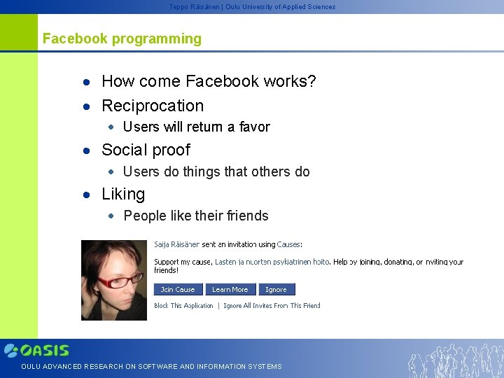 Teppo Räisänen | Oulu University of Applied Sciences Facebook programming How come Facebook works?