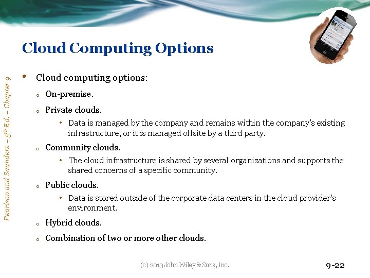 Pearlson and Saunders – 5 th Ed. – Chapter 9 Cloud Computing Options •