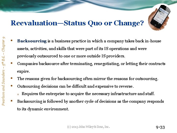 Pearlson and Saunders – 5 th Ed. – Chapter 9 Reevaluation—Status Quo or Change?