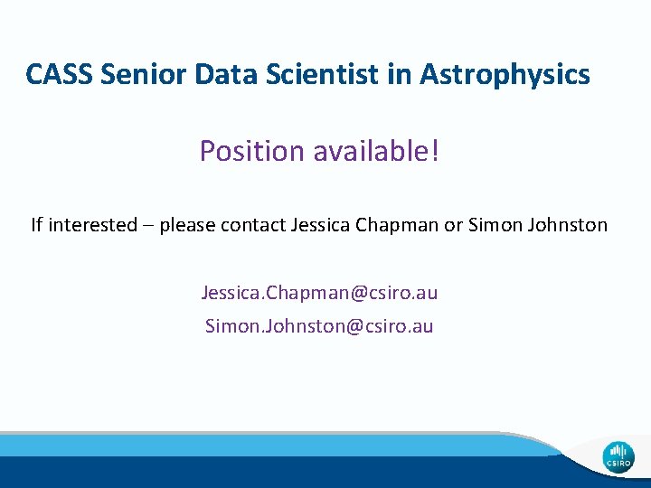CASS Senior Data Scientist in Astrophysics Position available! If interested – please contact Jessica