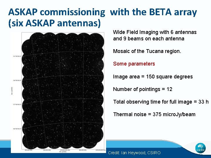 ASKAP commissioning with the BETA array (six ASKAP antennas) Wide Field Imaging with 6